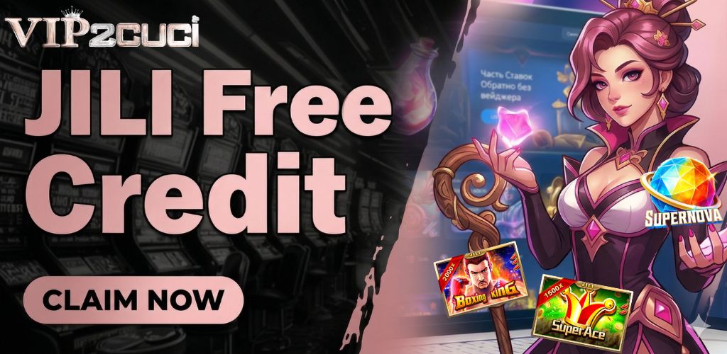 JILI Free Credit at VIP2CUCI